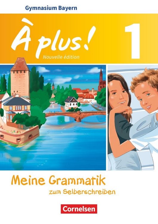Produktbild: &Agrave; plus ! - Franz&ouml;sisch als 1. und 2. Fremdsprache - Bayern - Ausgabe ab 2017 - Band 1