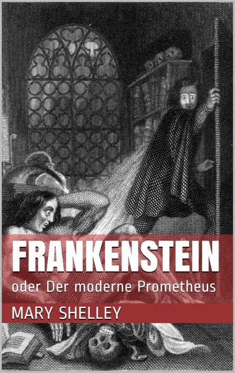 Produktbild: Frankenstein oder Der moderne Prometheus