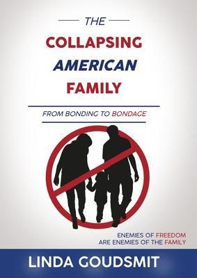 Produktbild: The Collapsing American Family