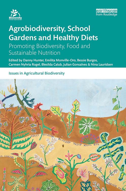Produktbild: Agrobiodiversity, School Gardens and Healthy Diets