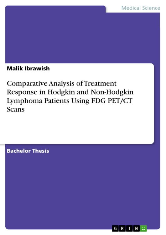 Produktbild: Comparative Analysis of Treatment Response in Hodgkin and Non-Hodgkin Lymphoma Patients Using FDG PET/CT Scans