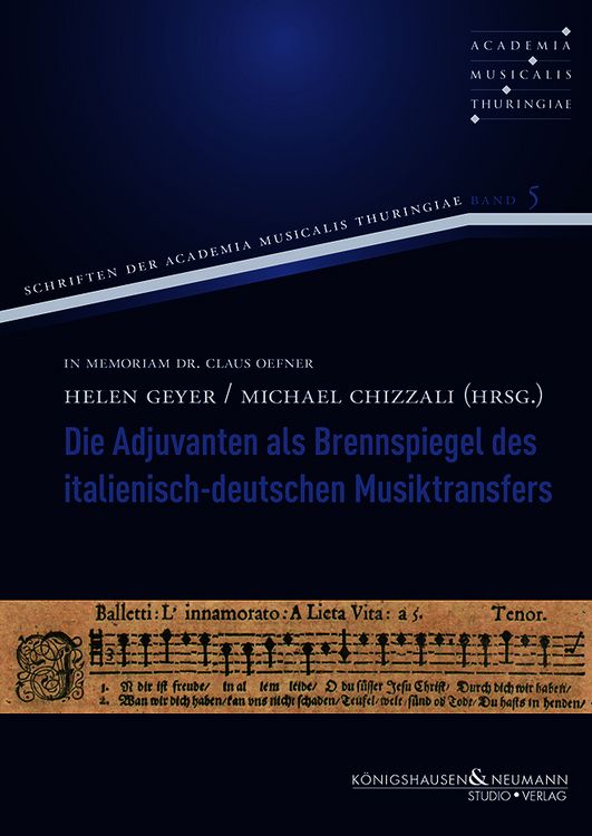 Produktbild: Die Adjuvanten als Brennspiegel des italienisch-deutschen Musiktransfers