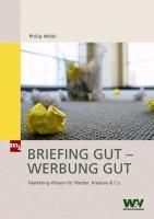 Produktbild: Briefing gut - Werbung gut