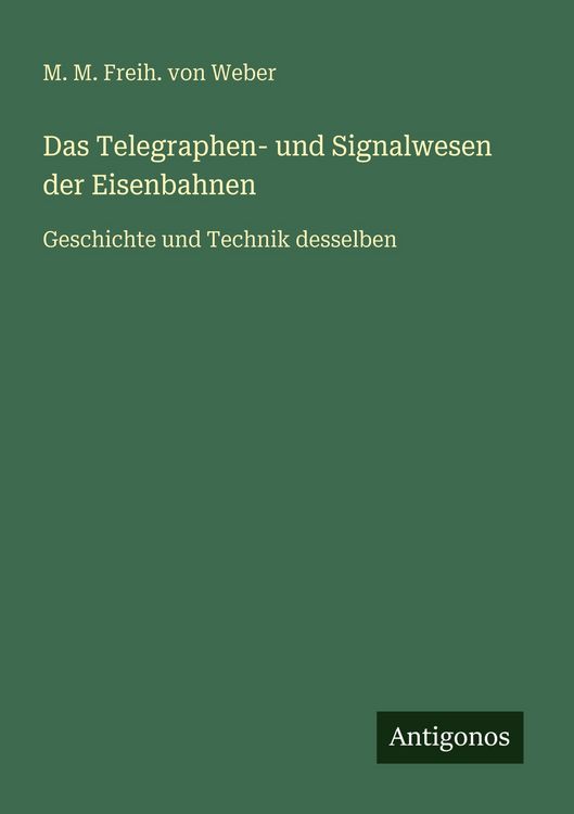 Produktbild: Das Telegraphen- und Signalwesen der Eisenbahnen
