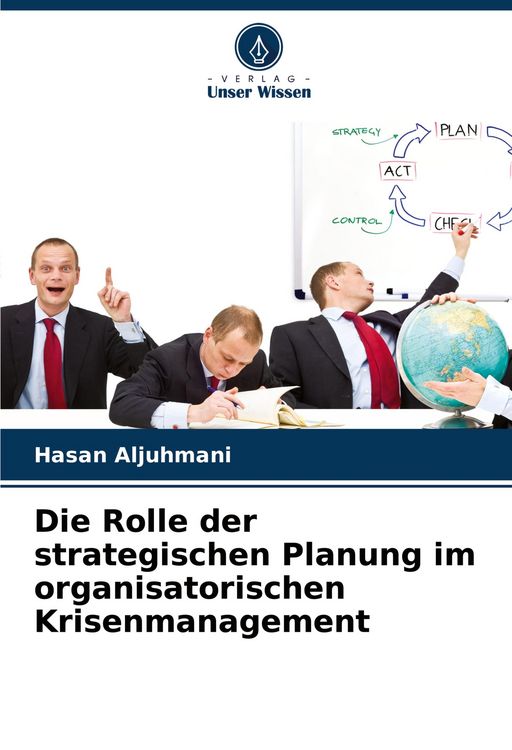 Produktbild: Die Rolle der strategischen Planung im organisatorischen Krisenmanagement
