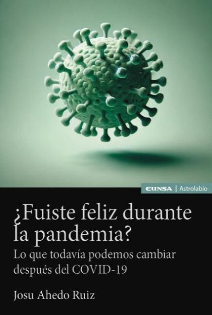 Produktbild: &iquest;Fuiste feliz durante la pandemia?