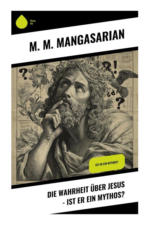 Produktbild: Die Wahrheit &uuml;ber Jesus - Ist er ein Mythos?
