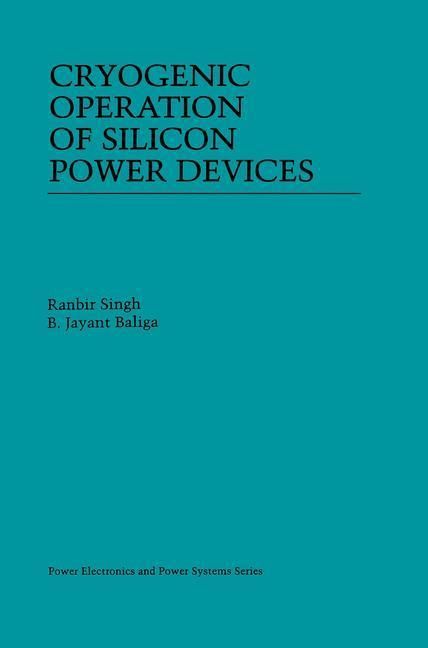 Produktbild: Cryogenic Operation of Silicon Power Devices