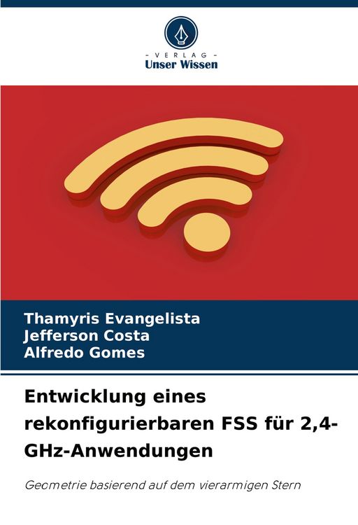 Produktbild: Entwicklung eines rekonfigurierbaren FSS f&uuml;r 2,4-GHz-Anwendungen