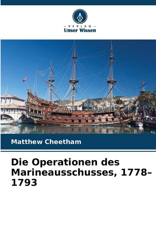Produktbild: Die Operationen des Marineausschusses, 1778-1793