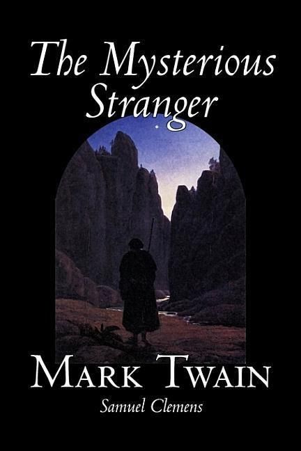 Produktbild: The Mysterious Stranger by Mark Twain, Fiction, Classics, Fantasy & Magic
