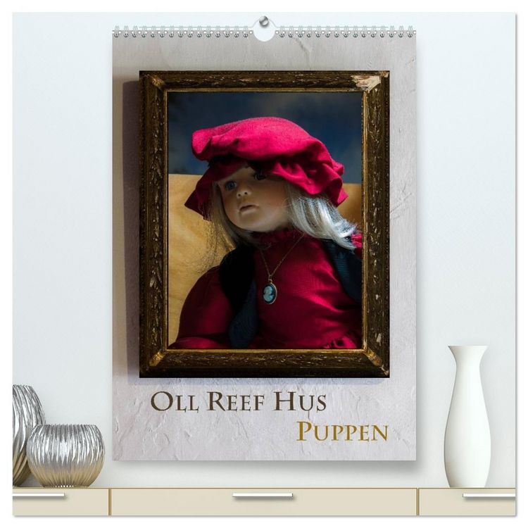 Produktbild: Oll Reef Hus &ndash; Puppen (hochwertiger Premium Wandkalender 2026 DIN A2 hoch), Kunstdruck in Hochglanz