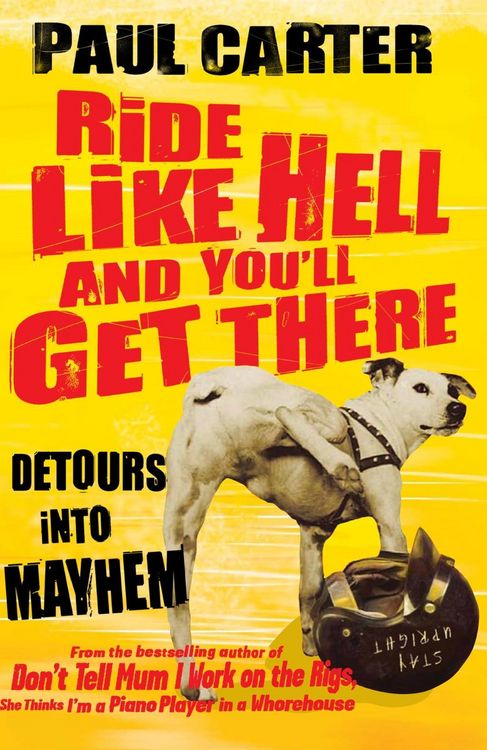 Produktbild: Ride Like Hell and You'll Get There