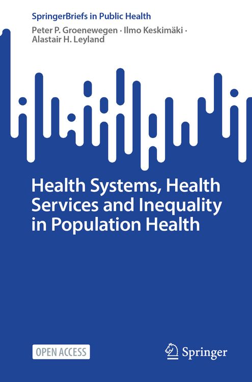 Produktbild: Health Systems, Health Services and Inequality in Population Health