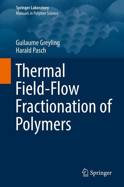 Produktbild: Thermal Field-Flow Fractionation of Polymers