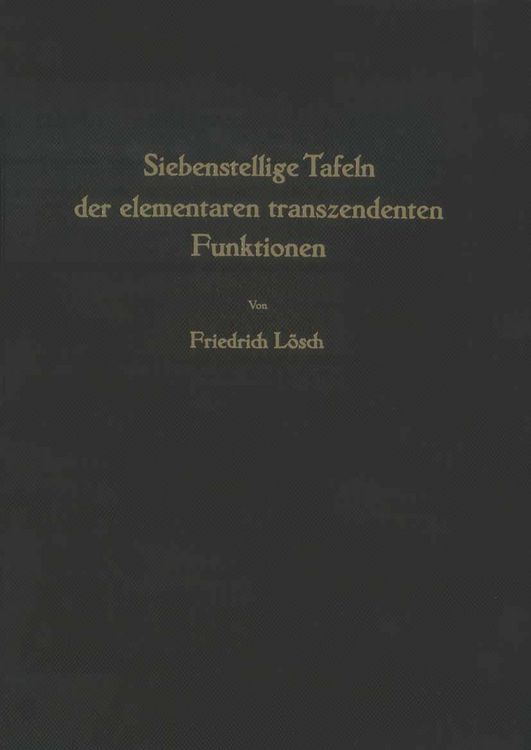 Produktbild: Siebenstellige Tafeln der elementaren transzendenten Funktionen