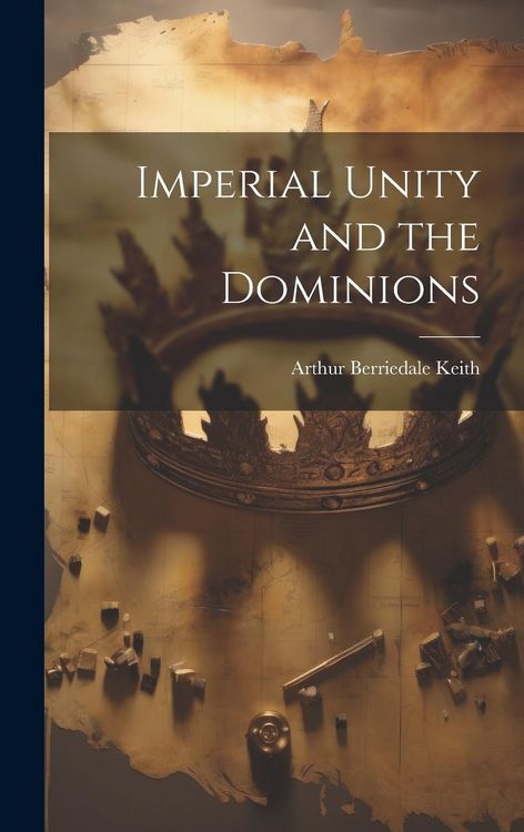 Produktbild: Imperial Unity and the Dominions