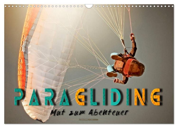 Produktbild: Paragliding - Mut zum Abenteuer (Wandkalender 2026 DIN A3 quer), CALVENDO Monatskalender