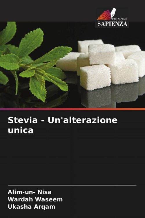 Produktbild: Stevia - Un'alterazione unica