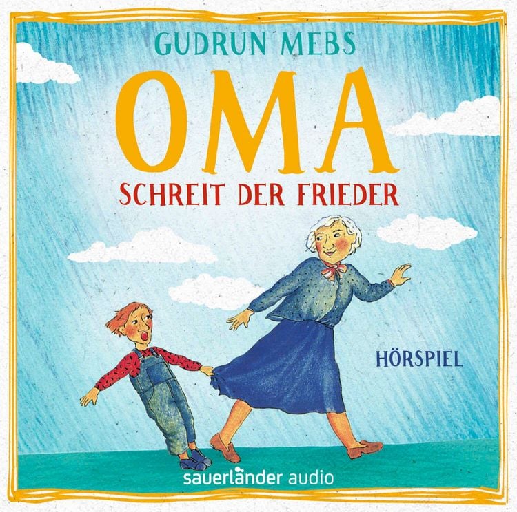 Produktbild: &raquo;Oma!&laquo;, schreit der Frieder