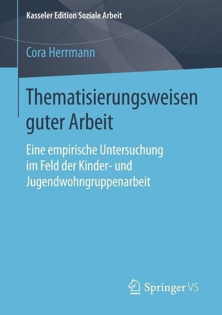 Produktbild: Thematisierungsweisen guter Arbeit