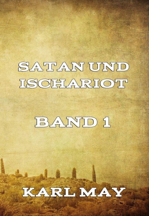 Produktbild: Satan und Ischariot Band 1