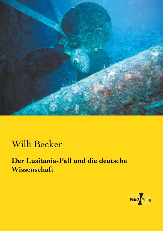 Produktbild: Der Lusitania-Fall und die deutsche Wissenschaft