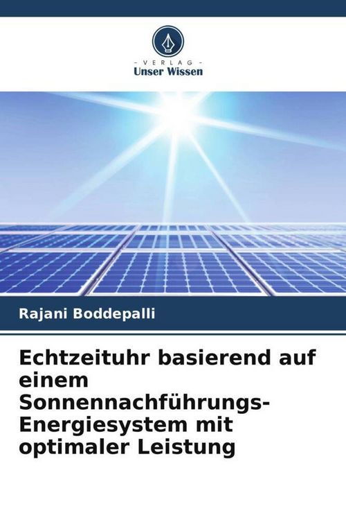 Produktbild: Echtzeituhr basierend auf einem Sonnennachf&uuml;hrungs-Energiesystem mit optimaler Leistung