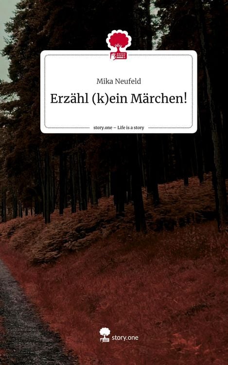 Produktbild: Erz&auml;hl (k)ein M&auml;rchen!. Life is a Story - story.one