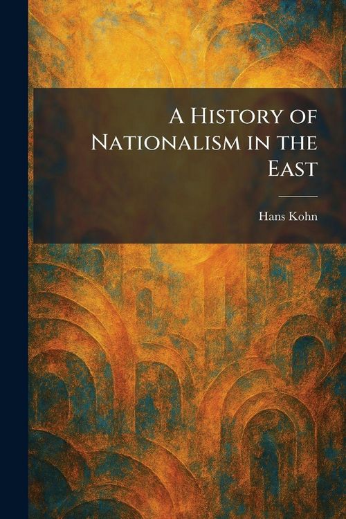 Produktbild: A History of Nationalism in the East