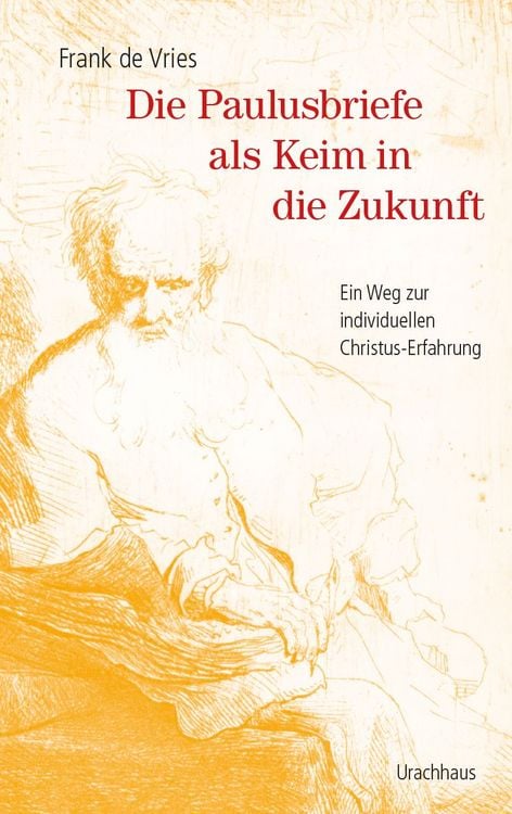 Produktbild: Die Paulusbriefe als Keim in die Zukunft