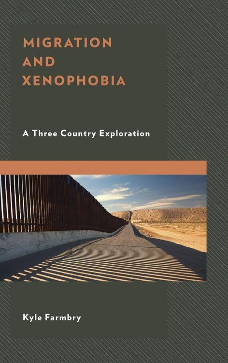 Produktbild: Farmbry, K: Migration and Xenophobia