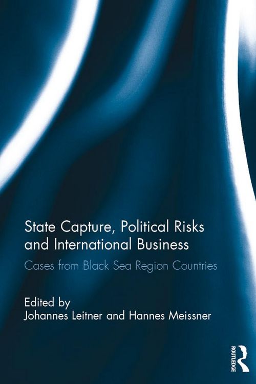 Produktbild: State Capture, Political Risks and International Business