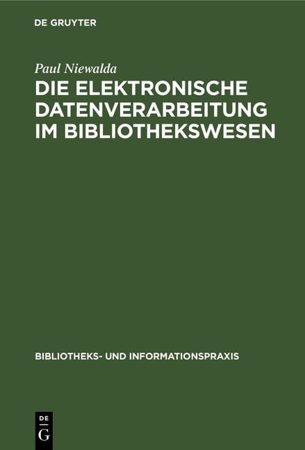 Produktbild: Die elektronische Datenverarbeitung im Bibliothekswesen