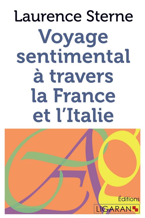 Produktbild: Voyage sentimental &agrave; travers la France et l'Italie