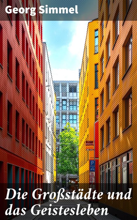 Produktbild: Die Gro&szlig;st&auml;dte und das Geistesleben