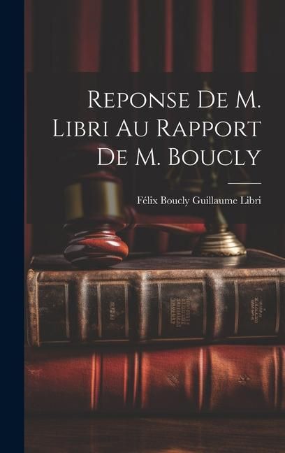 Produktbild: Reponse de M. Libri au Rapport de M. Boucly