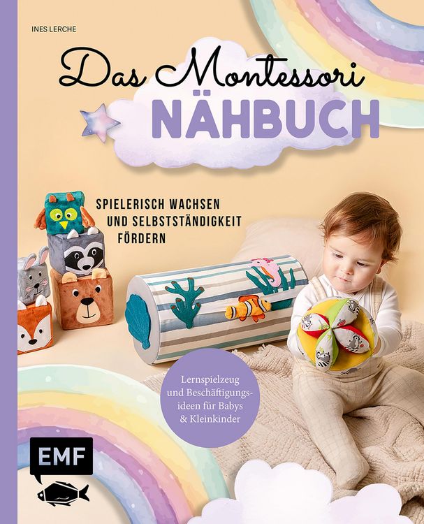 Produktbild: Das Montessori-N&auml;hbuch - Spielerisch wachsen und Selbstst&auml;ndigkeit f&ouml;rdern