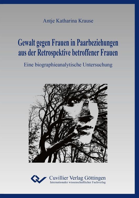 Produktbild: Gewalt gegen Frauen in Paarbeziehungen aus der Retrospektive betroffener Frauen