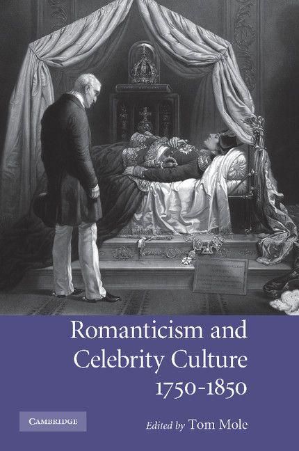 Produktbild: Romanticism and Celebrity Culture, 1750 1850