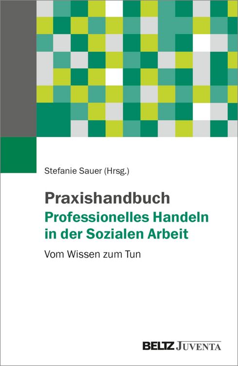 Produktbild: Praxishandbuch Professionelles Handeln in der Sozialen Arbeit