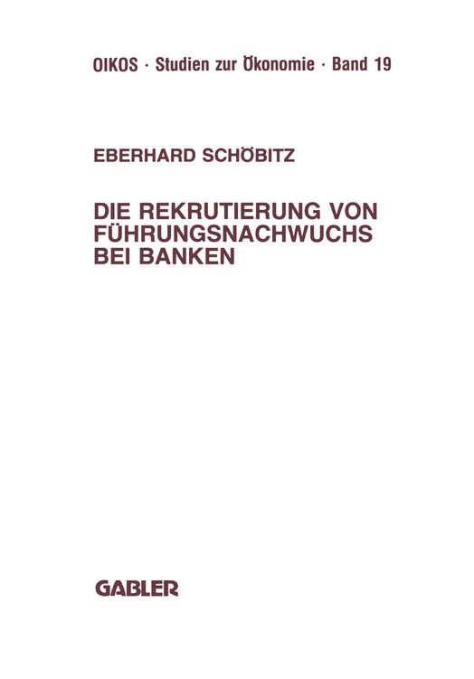 Produktbild: Die Rekrutierung von F&uuml;hrungsnachwuchs bei Banken