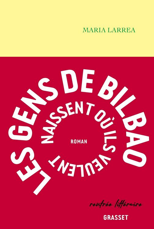 Produktbild: Les gens de Bilbao naissent o&ugrave; ils veulent