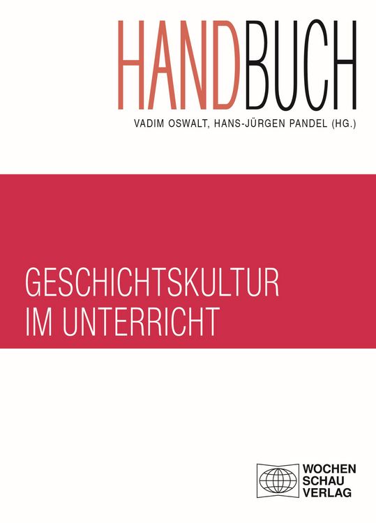 Produktbild: Handbuch Geschichtskultur im Unterricht