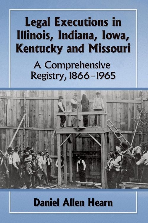 Produktbild: Legal Executions in Illinois, Indiana, Iowa, Kentucky and Missouri