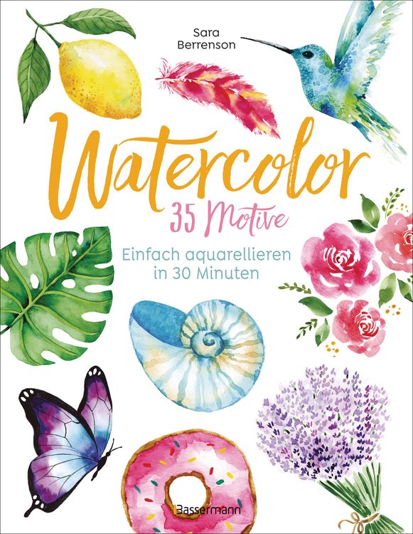 Produktbild: Watercolor. 35 Motive - einfach aquarellieren in 30 Minuten