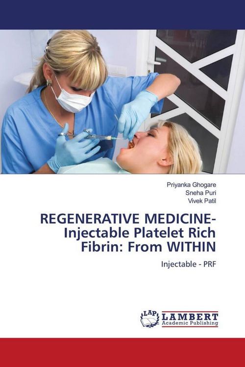 Produktbild: REGENERATIVE MEDICINE-Injectable Platelet Rich Fibrin: From WITHIN