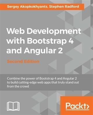 Produktbild: Web Development with Bootstrap 4 and Angular 2 - Second Edition