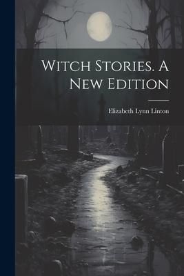 Produktbild: Witch Stories. A New Edition; A New Edition