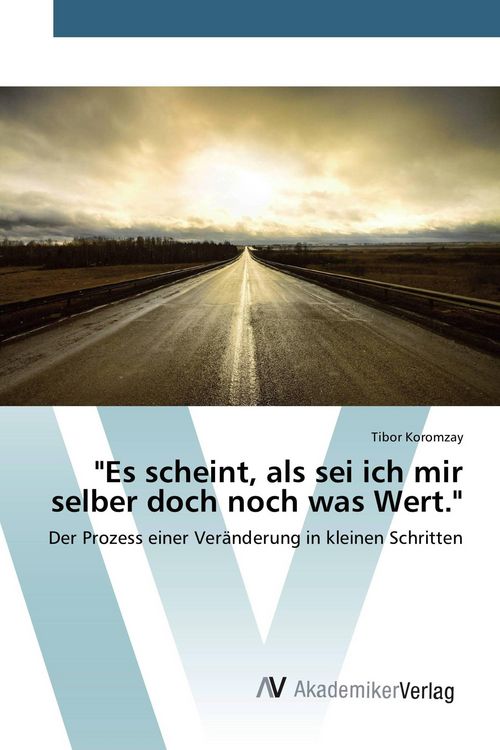 Produktbild: Es scheint, als sei ich mir selber doch noch was Wert.